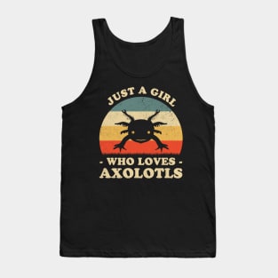 Just A Girl Who Loves Axolotls Cute Axolotl Lover Tank Top